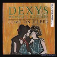 Dexys Midnight Runners - Come On Eileen Dexys Midnight Runners - Come On Eileen